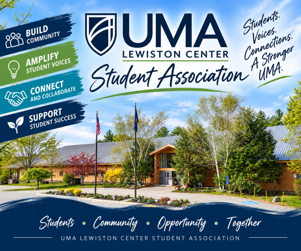 image promoting UMA Lewiston Student Association stressing community, opportunity, support and togetherness.