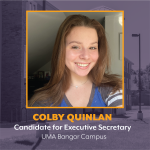Colby Quinlan - Bangor SGA - Executive Secretary