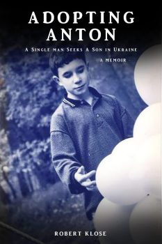 Cover of Adopting Anton by Robert Klose