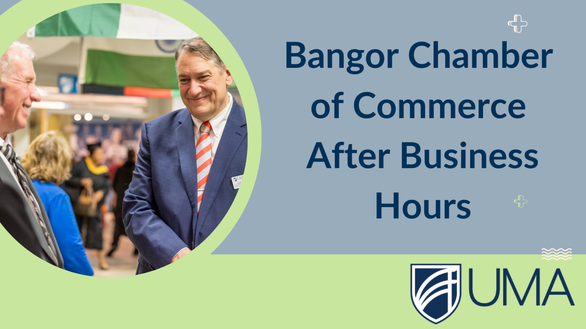 Bangor Chamber of Commerce After Business Hours