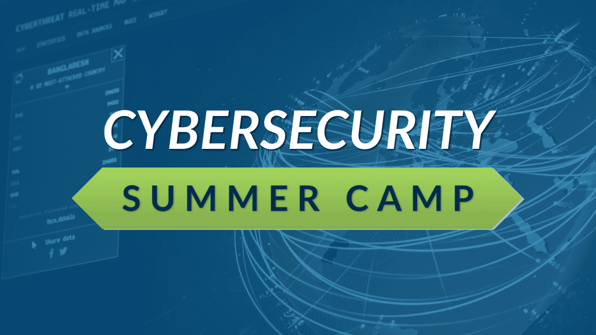 "Cybersecurity Summer Camp"